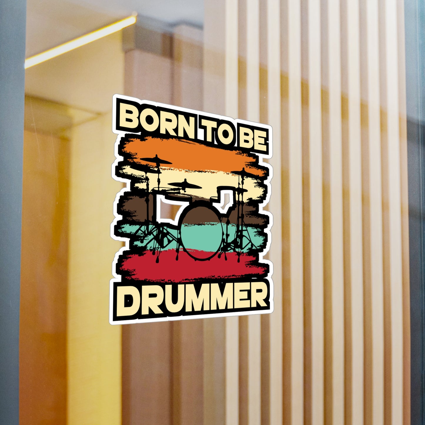 Born To Be Drummer - Drums Sticker for Car Window Laptop Sticker. Water Bottle Sticker, Vinyl Drummer Decal, Drum kit Sticker - Drums Gift