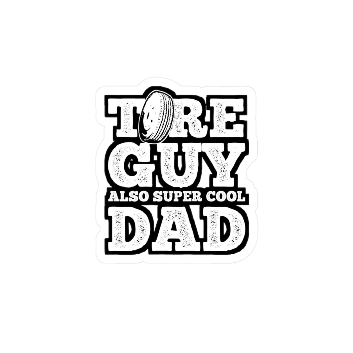 Tire Guy Dad Mechanic | Mechanic Sticker | Garage Decals | Tire-guy Laptop Sticker | Mechanic Gift | Garage Gift