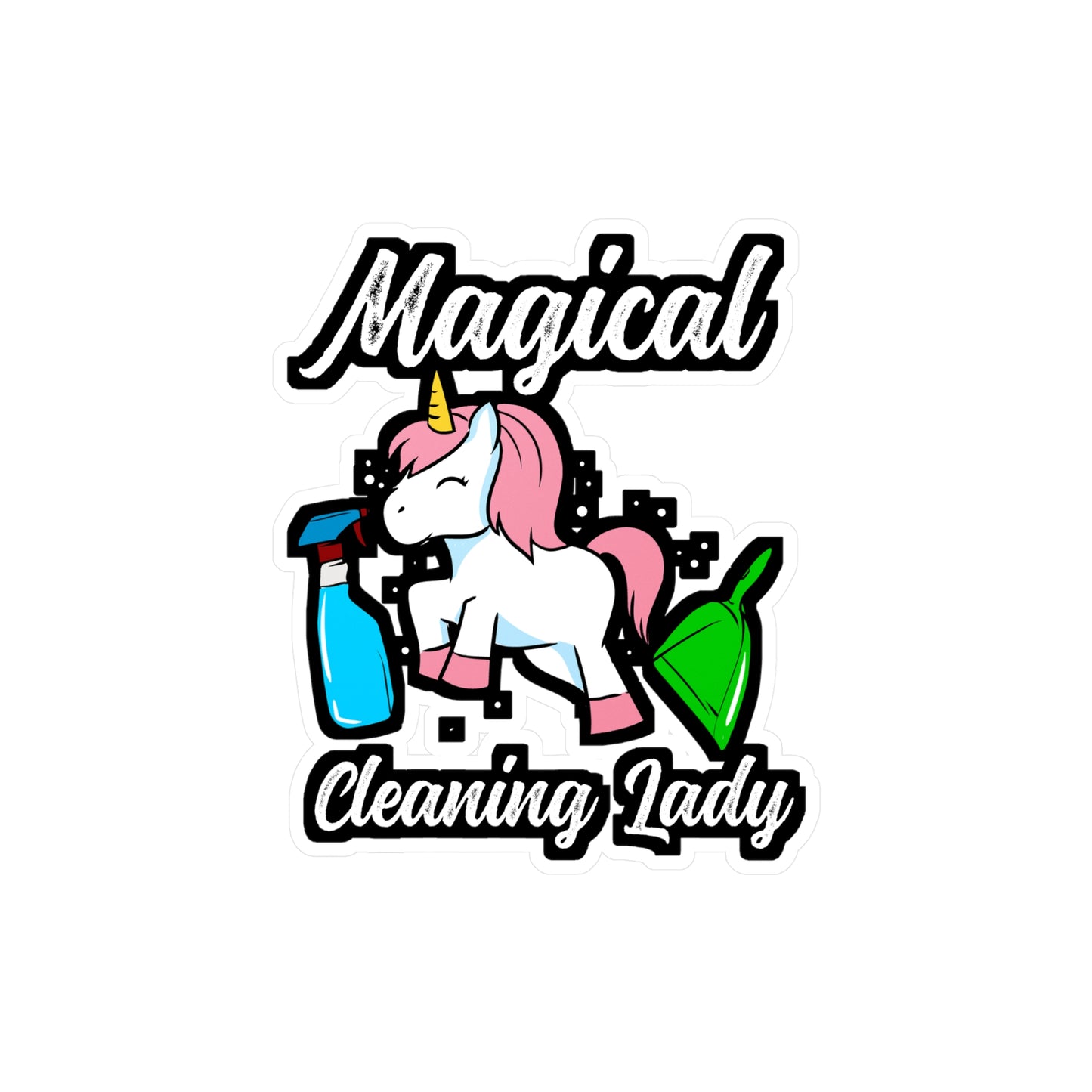 Unicorn cleaning lady - Housekeeping Sticker for Laptop Sticker. Water Bottle Sticker, Vinyl Housekeeper Decal - Housekeeping Gift