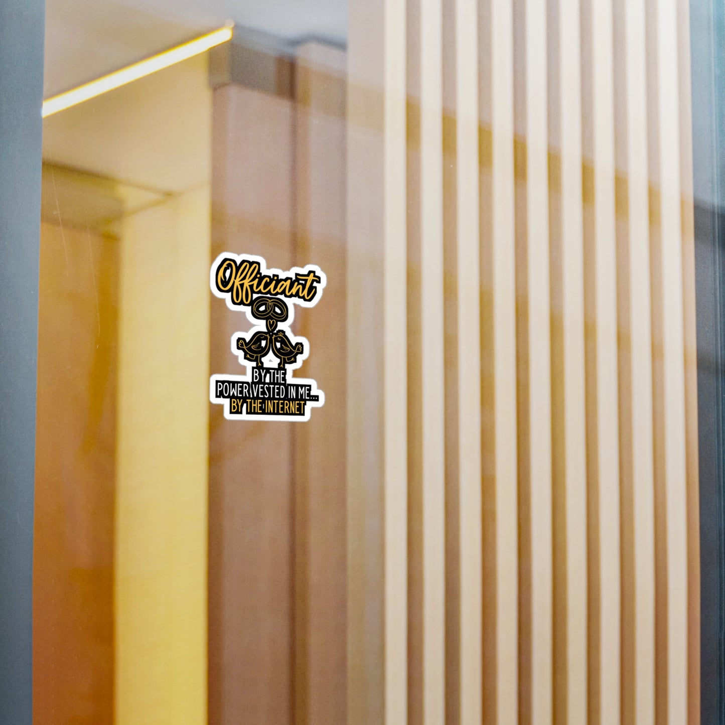 Officiant By The Power Vested In Me... By The Internet | Wedding-officiant Sticker | Online Decals | Wedding-officiant Gift