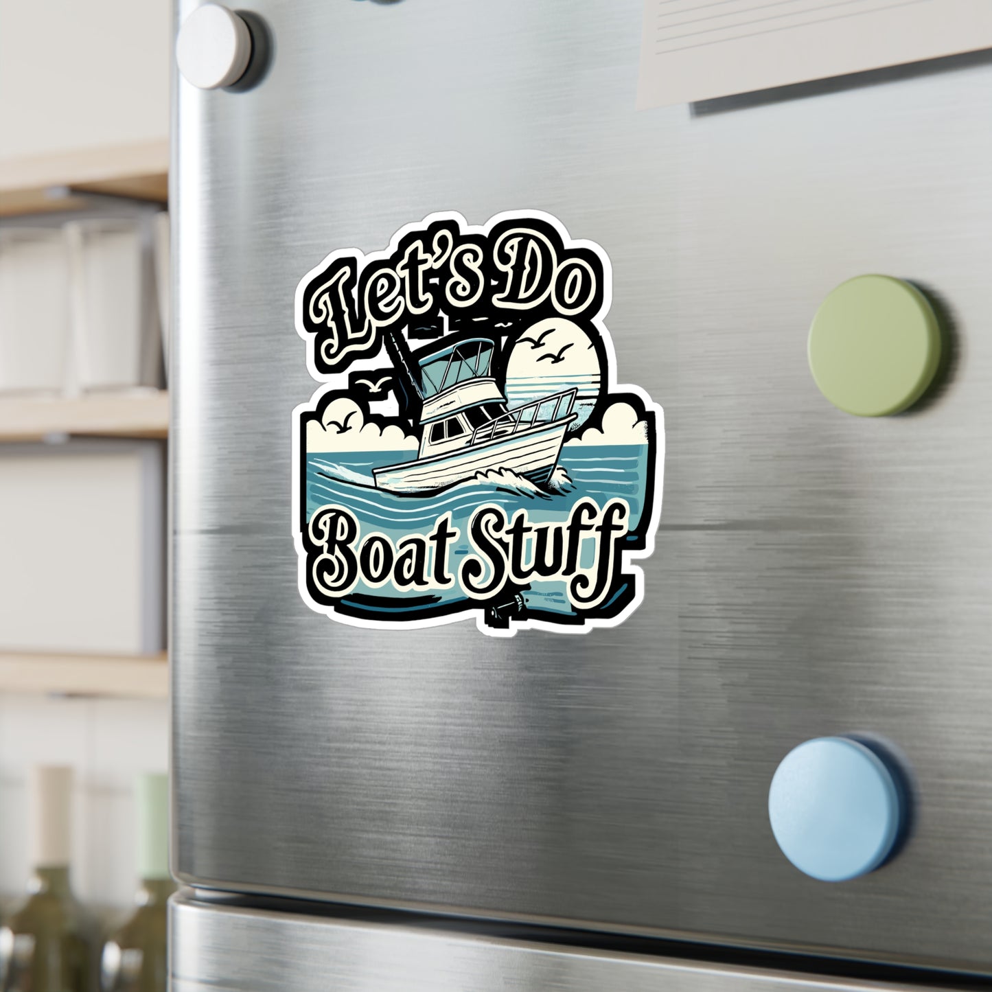 Let's Do Boat Stuff - Boating Sticker for Laptop Sticker. Water Bottle Sticker, Vinyl Boat life Decal - Boating Gift