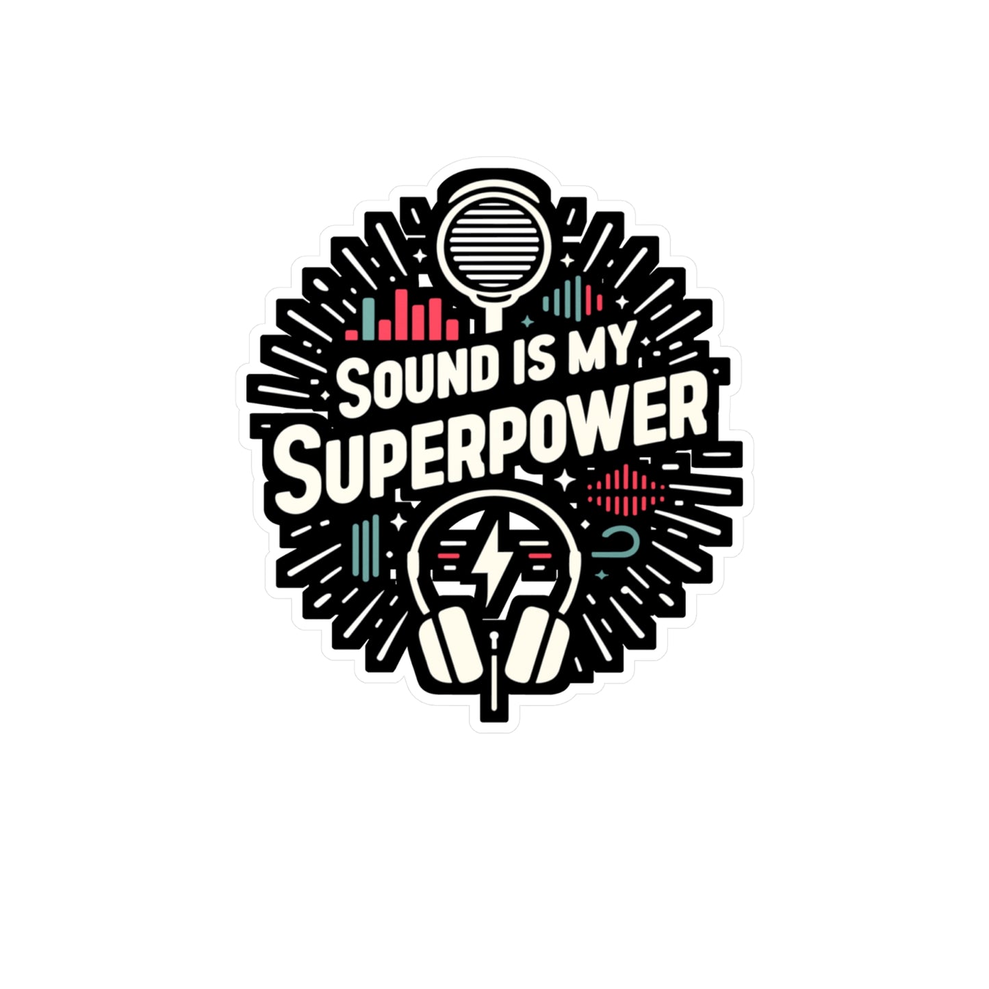 Sound is my superpower - Audio-engineer Sticker for Laptop Sticker. Water Bottle Sticker, Vinyl Monitor Decal - Audio-engineer Gift