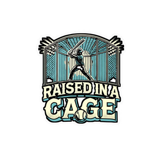 Raised In A Cage – Baseball Sticker for Car, Laptop, or Water Bottle | Vinyl Softball Decal & Game Day Gift