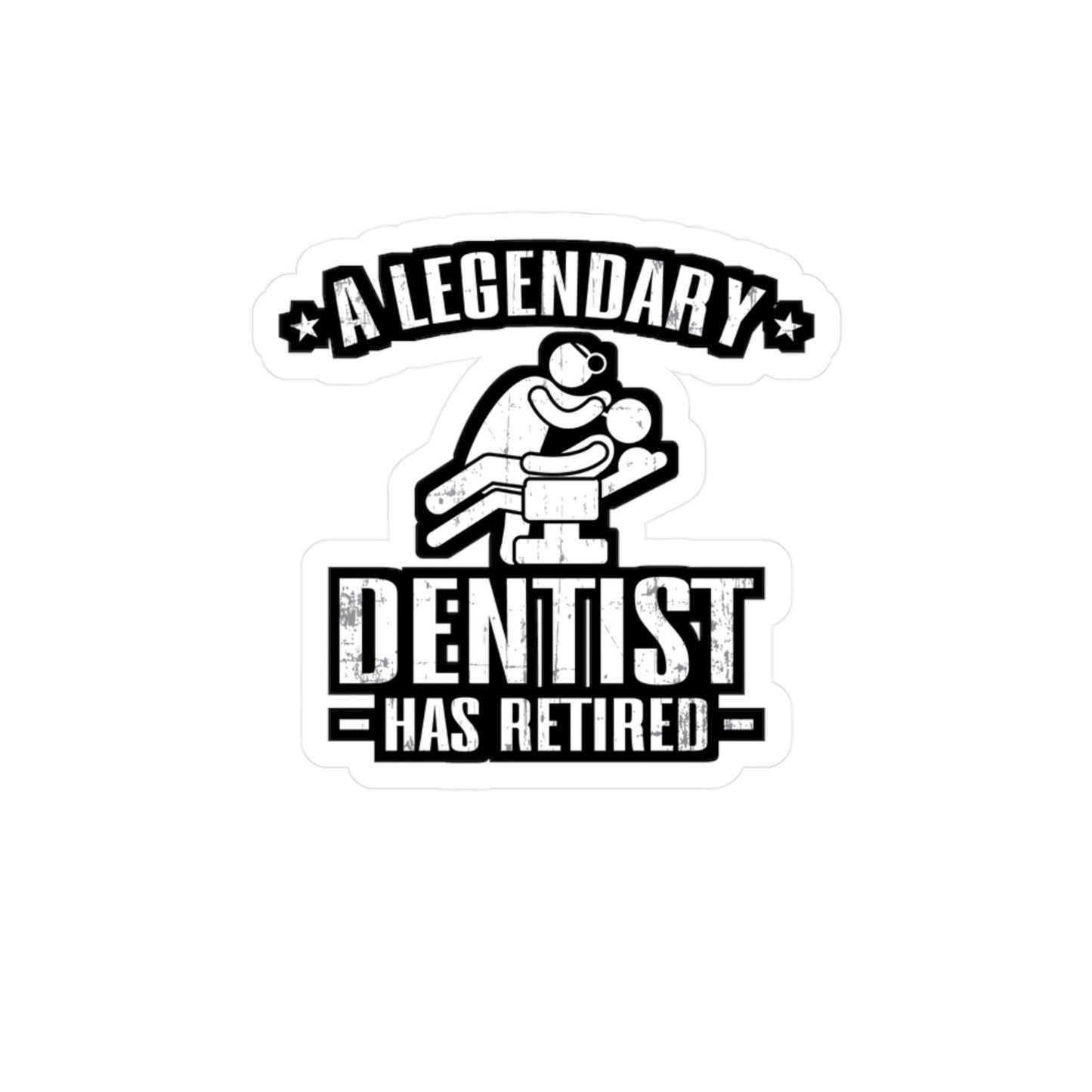 Dentist Retired - Dentist Sticker for Car Window Laptop Sticker. Water Bottle Sticker, Vinyl Teeth Decal, Tooth Sticker - Dentist Gift