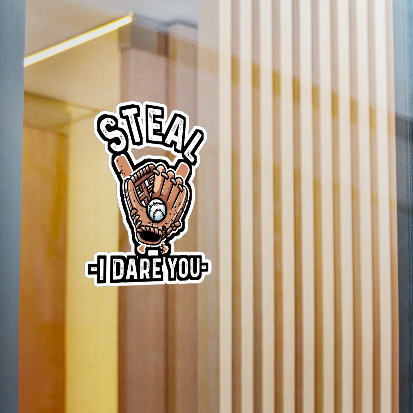 Steal I Dare You – Baseball Vinyl Sticker for Car, Laptop, or Water Bottle | Softball Decal, Sports Gift for Game Lovers