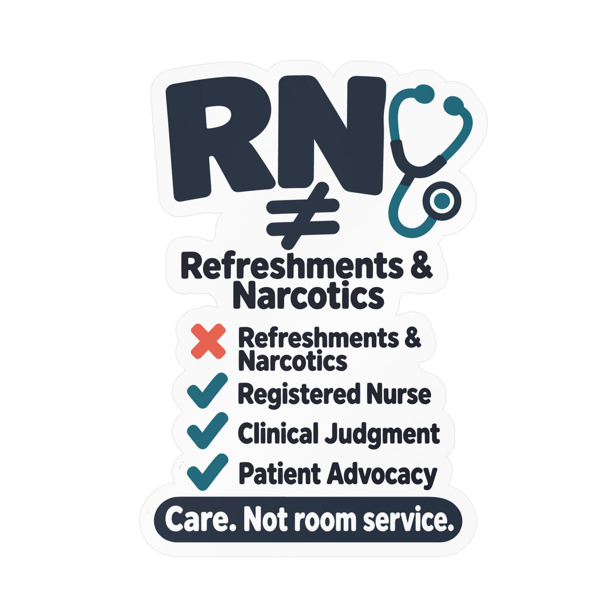 Nurse Sticker – RN ≠ Refreshments & Narcotics Funny Nursing Student Vinyl Decals for Laptop, Water Bottle