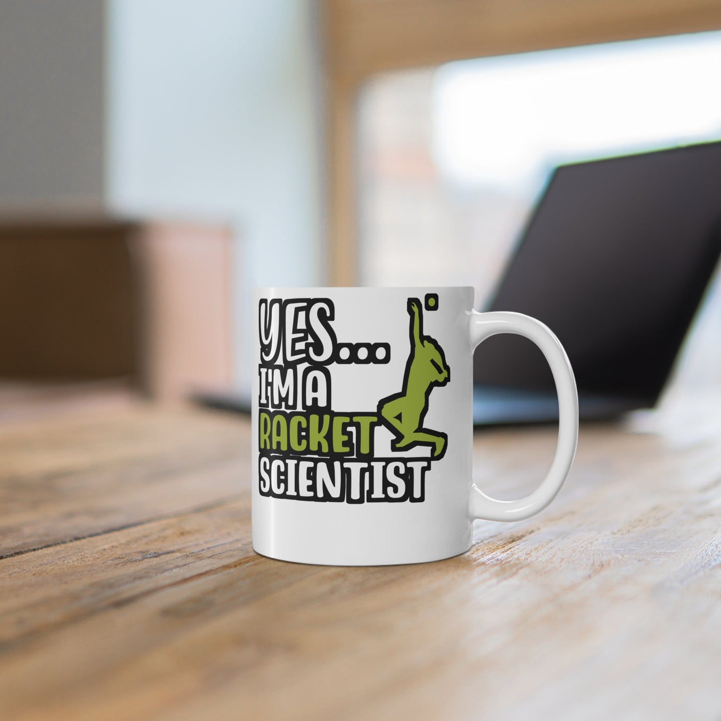 Yes I'm A Racket Scientist - Tennis Mug for Coffee 11oz. Tennis Cup, White ceramic, Love Mug, Tennis-coach Tea Cup - Tennis Gift