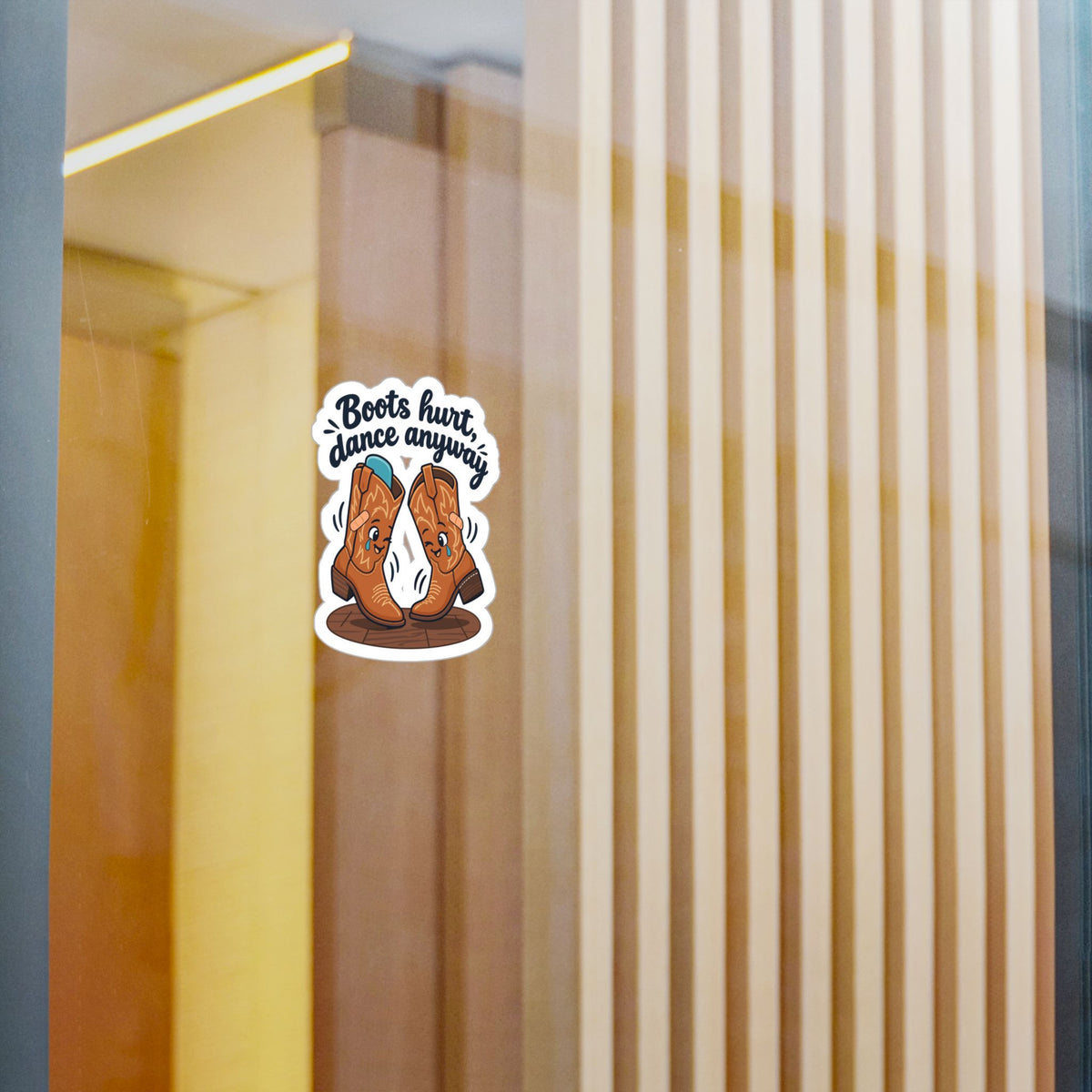 Line Dance Sticker - Boots Hurt, Dance Anyway - Country-Life Decals for Western Dancers, Laptops & Water Bottles