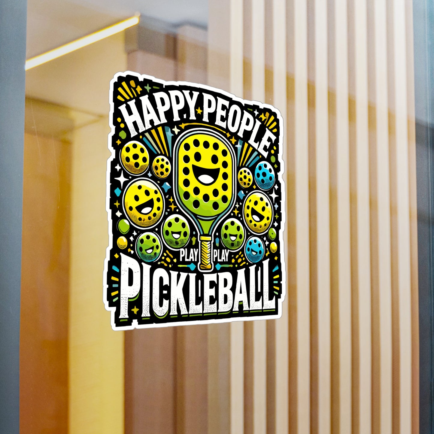 Happy People Play Pickleball - Pickleball Sticker for Laptop Sticker. Water Bottle Sticker, Vinyl Dink Decal - Pickleball Gift