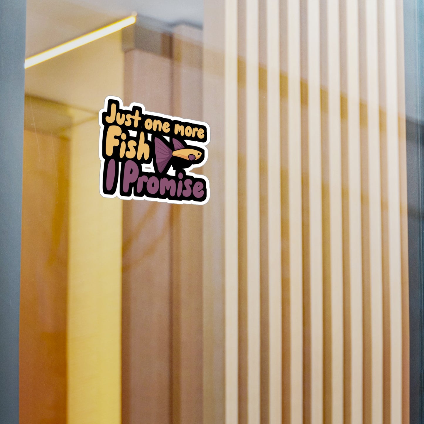 Just one more Fish i Promise - Aquarium Sticker for Wall, Laptop, Window, Truck, Car Aquarium Gift Vinyl Aquariums Decal Sticker