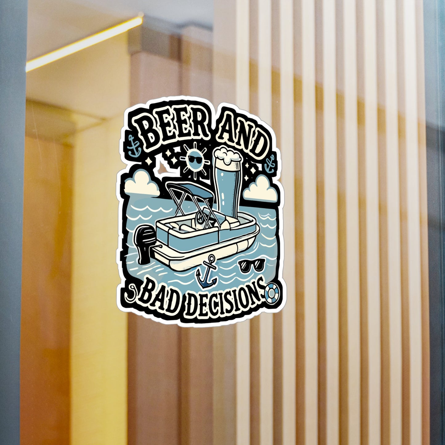 Beer And Bad Decisions - Boating Sticker for Laptop Sticker. Water Bottle Sticker, Vinyl Beer Decal - Boating Gift