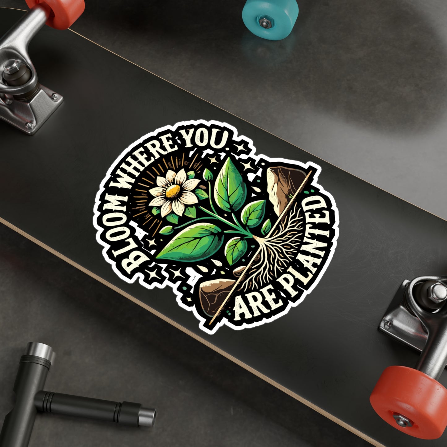 Bloom Where You Are Planted - Bloom Sticker for Laptop Sticker. Water Bottle Sticker, Vinyl Growth Decal - Bloom Gift