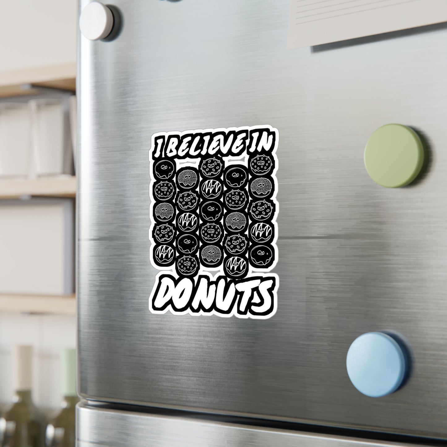 I Believe in Donuts - Donut Sticker for Car Window Laptop Sticker. Water Bottle Sticker, Vinyl Food Decal, Donuts Sticker - Donut Gift