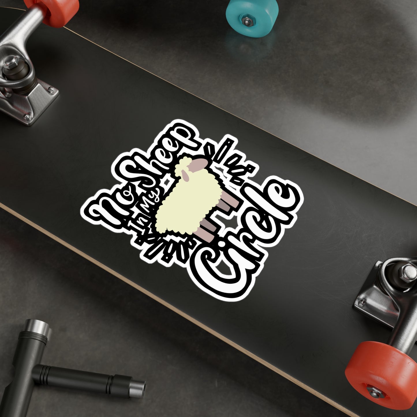 No Sheep In My Circle - Sheep Sticker for Laptop Sticker. Water Bottle Sticker, Vinyl Political Decal - Sheep Gift