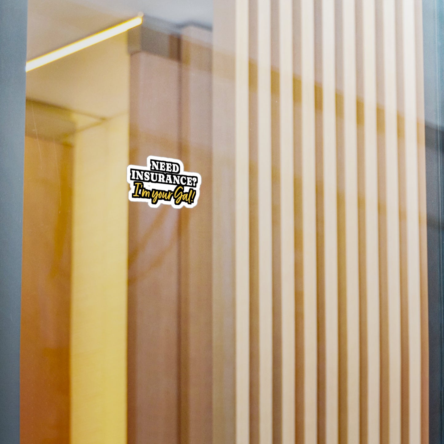 Need Insurance I'm Your Gal | Insurance-agent Sticker | Policy Decals | Premium Laptop Sticker | Insurance-agent Gift | Policy Gift