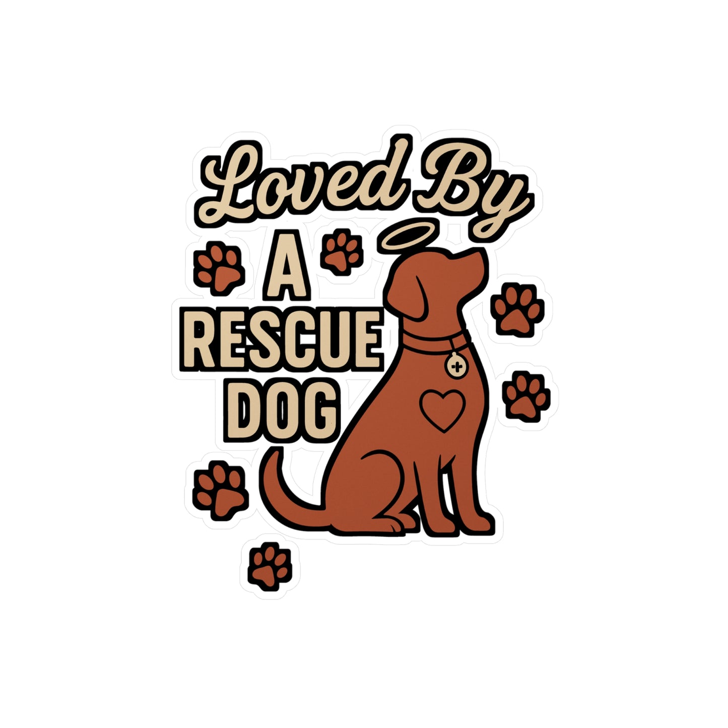 Loved by a Rescue Dog – Dog Rescue Sticker for Laptop, Water Bottle & Pet Adoption Gifts