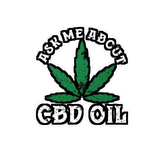 Ask Me About CBD Oil - Cbd-oil Sticker for Laptop Sticker. Water Bottle Sticker, Vinyl Cbd Decal - Cbd-oil Gift