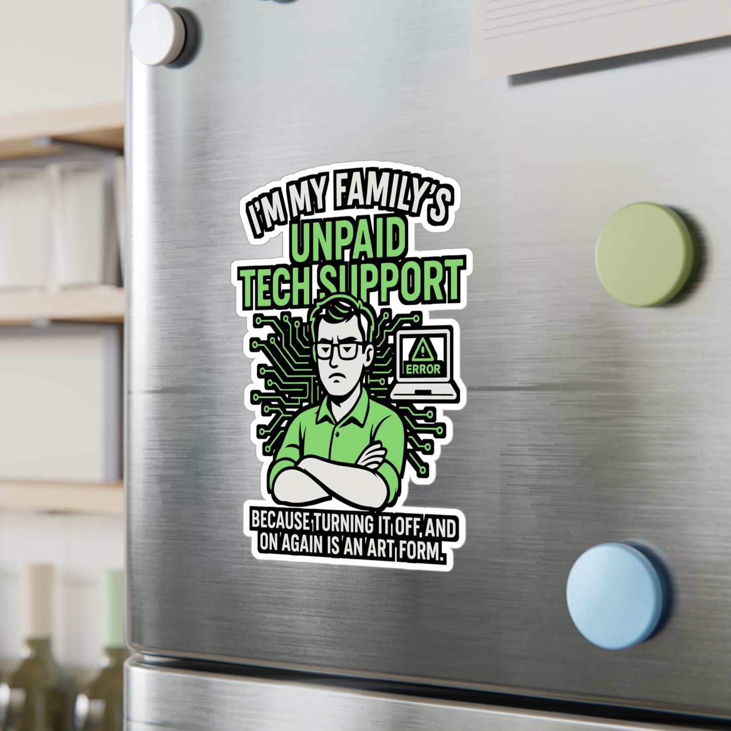 I'm My Family's Unpaid Tech Support – Funny Computer Sticker for Laptop or Water Bottle | IT Nerd Gift Vinyl Decal