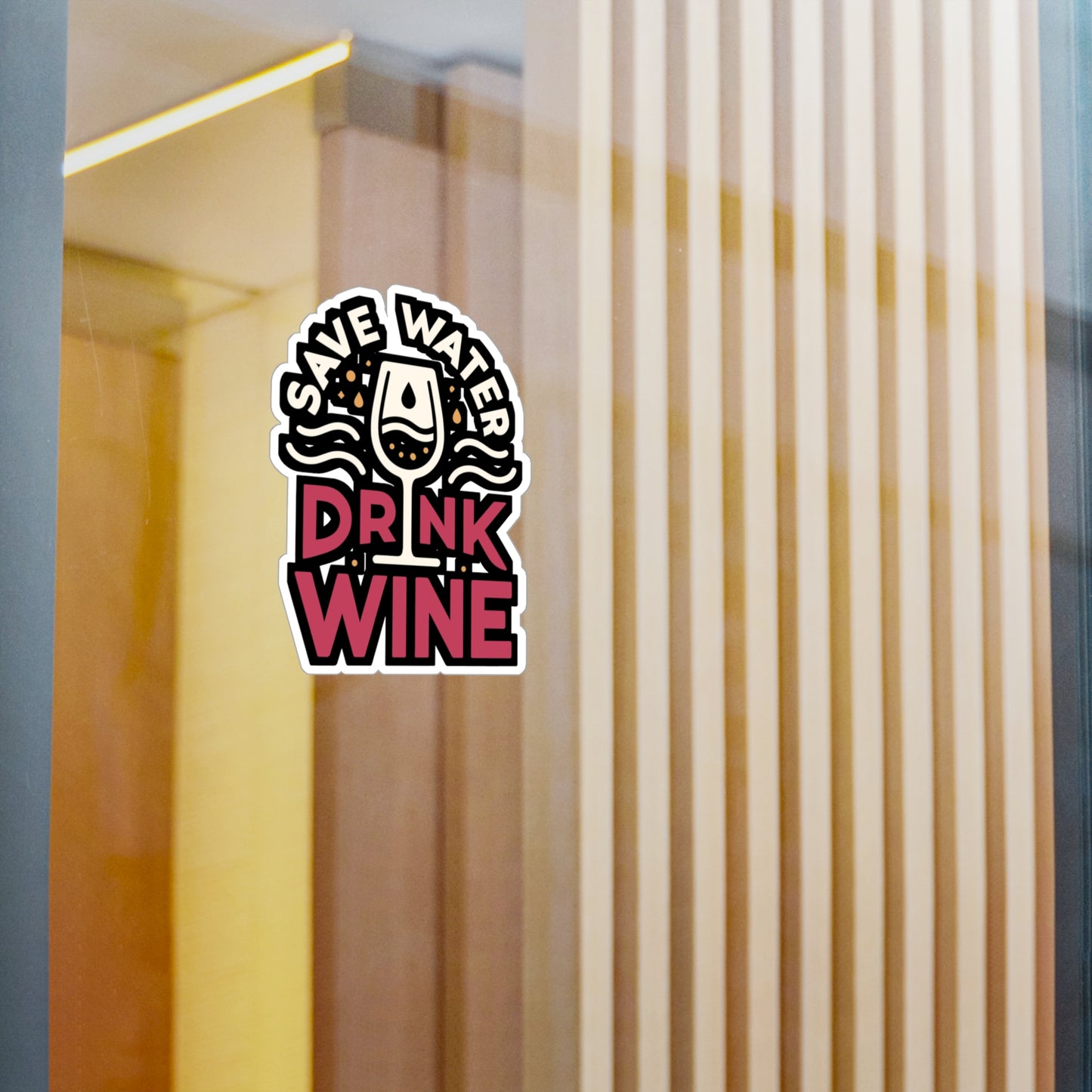 Save water, drink wine - Drinking Sticker for Laptop Sticker. Water Bottle Sticker, Vinyl Wine Decal - Drinking Gift