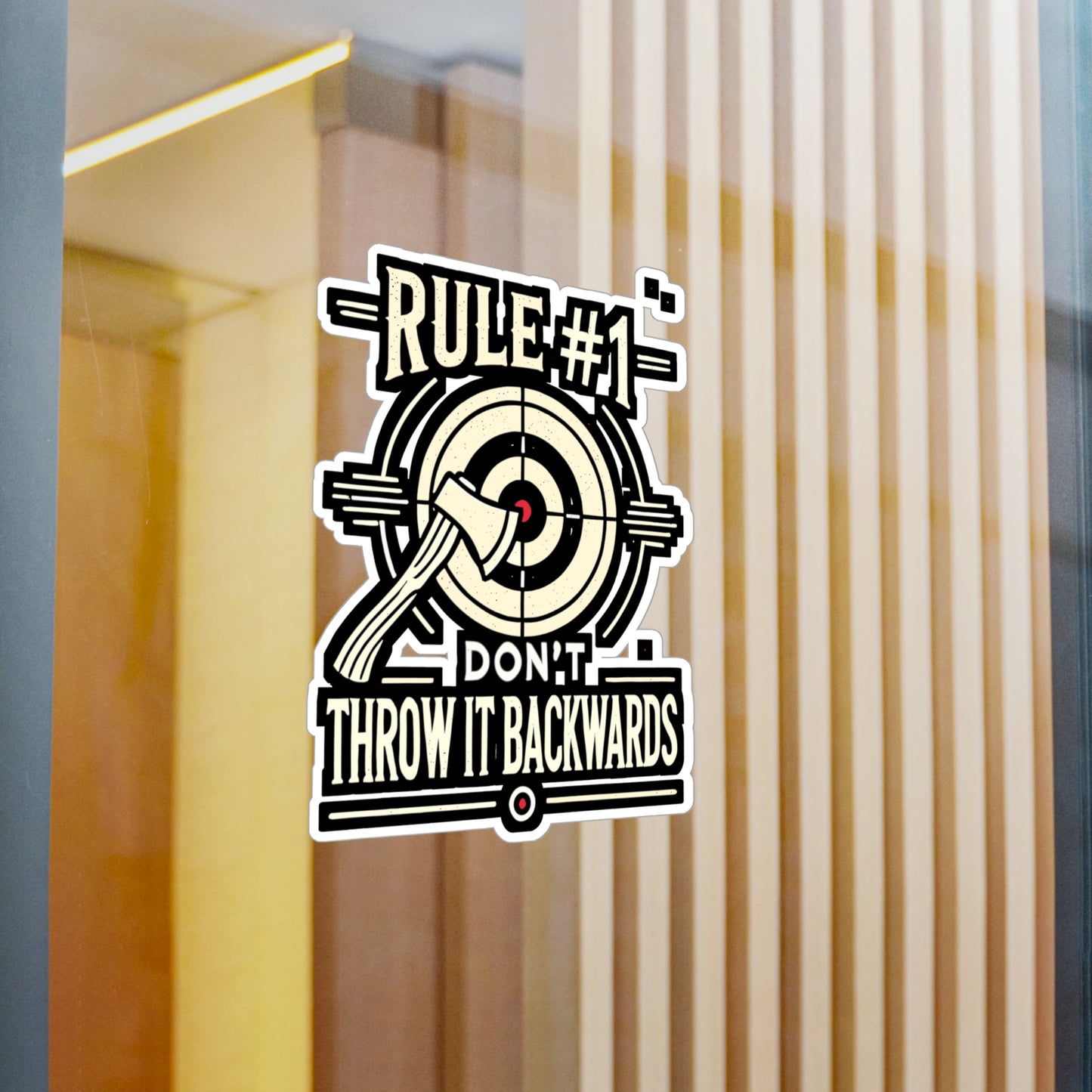 Rule #1  Don't Throw It Backwards - Axe-throwing Sticker for Laptop Sticker. Water Bottle Sticker, Vinyl Knife Decal - Axe-throwing Gift