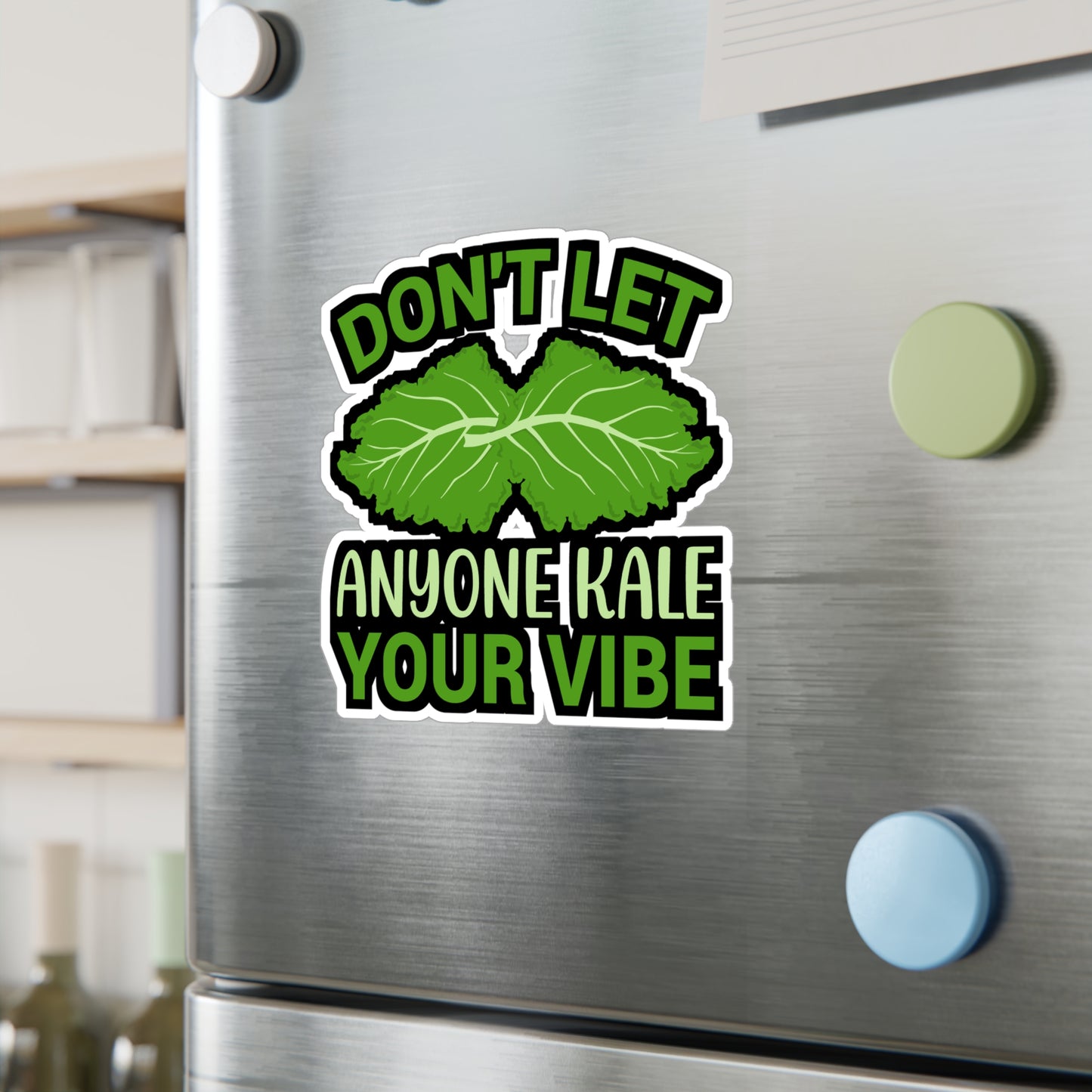 Don t let anyone kale your vibe - Plant-based Sticker for Laptop Sticker. Water Bottle Sticker, Vinyl Vegan Decal - Plant-based Gift