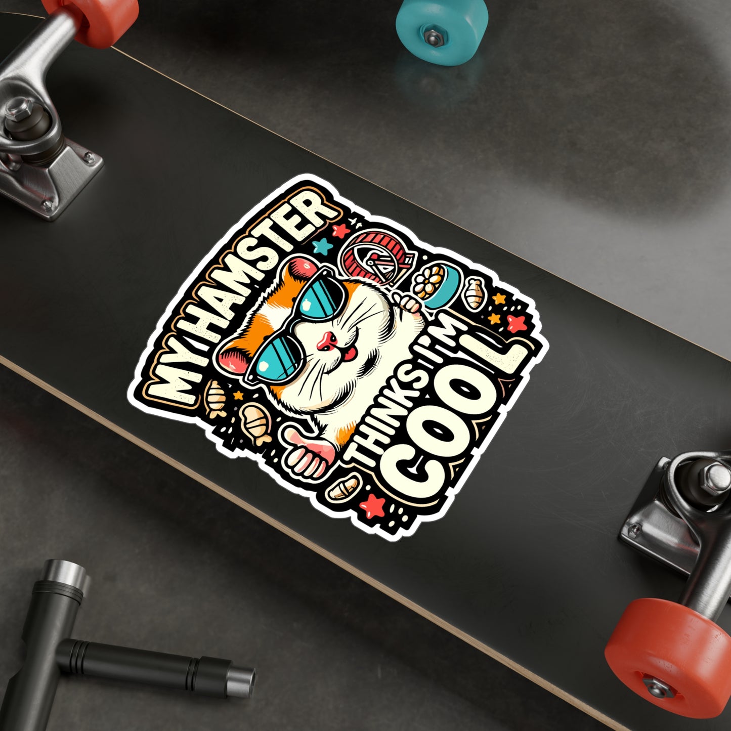 My Hamster Thinks I'm Cool - Hamster Sticker for Laptop Sticker. Water Bottle Sticker, Vinyl Pet Decal - Hamster Gift