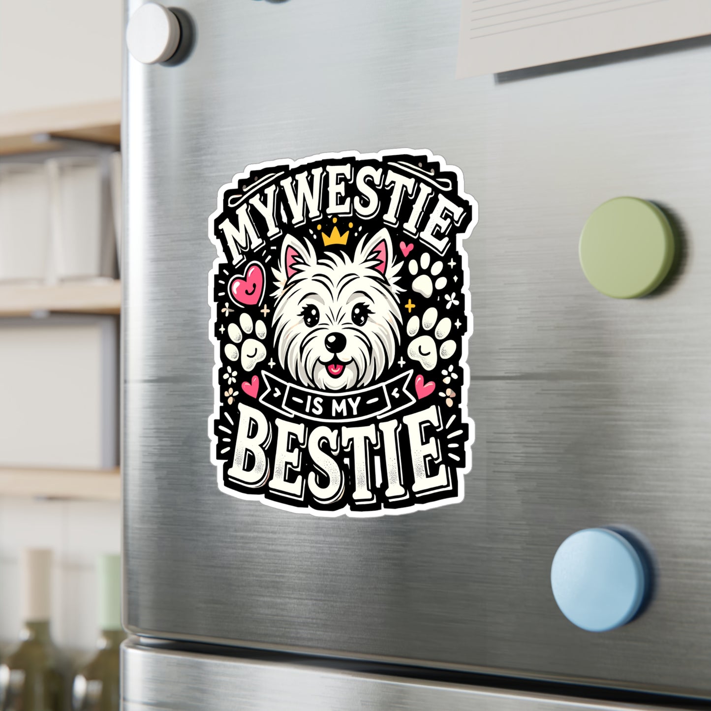 My Westie Is My Bestie - Westie Sticker for Laptop Sticker. Water Bottle Sticker, Vinyl Dog lover Decal - Westie Gift