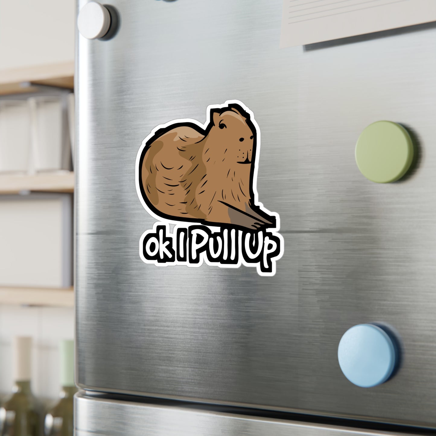 Ok I Pull Up - Capybara Sticker for Car Window Laptop Sticker. Water Bottle Sticker, Vinyl Capy Decal, Rodent Sticker - Capybara Gift