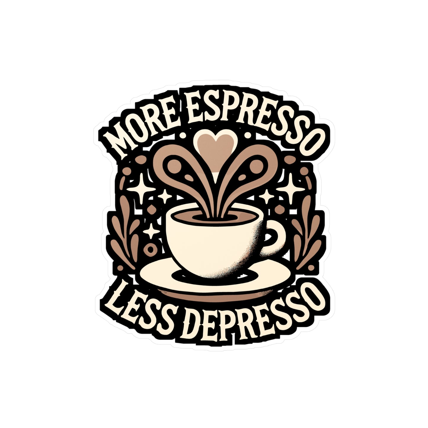 More Espresso Less Depresso - Espresso Sticker for Laptop Sticker. Water Bottle Sticker, Vinyl Coffee Decal - Espresso Gift