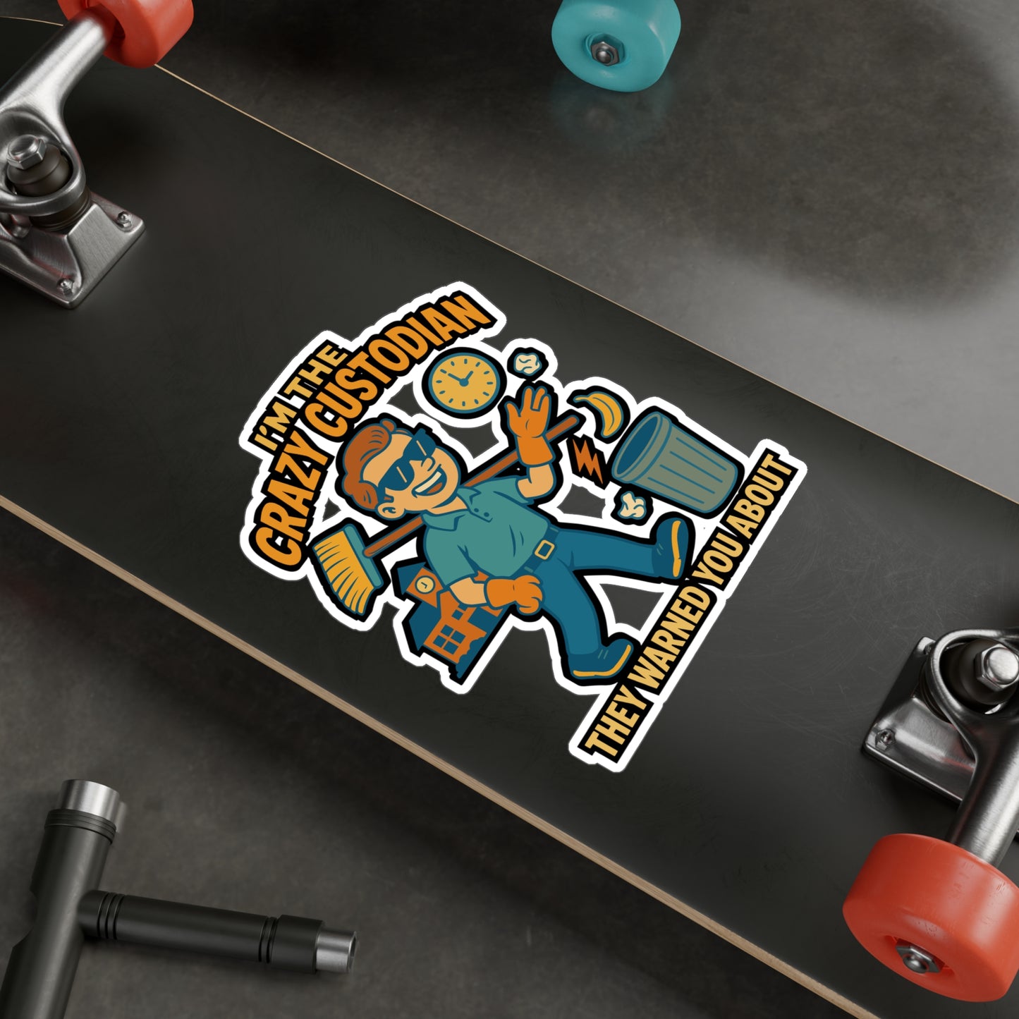 I'm the Crazy Custodian They Warned You About - School Custodian Sticker for Laptop, Water Bottle, Gift for Janitors