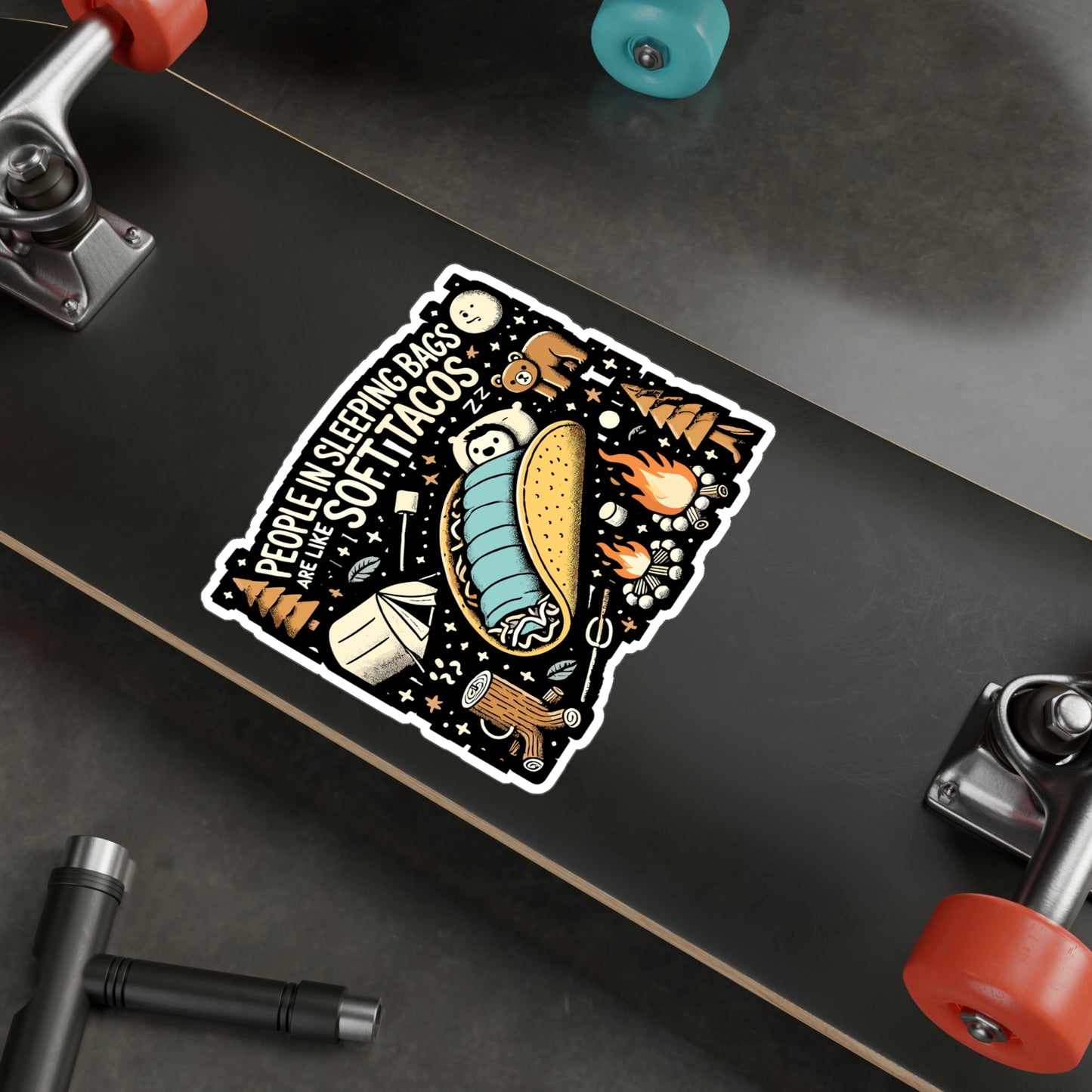 People In Sleeping Bags Are Like Soft Tacos - Camping Sticker for Laptop Sticker. Water Bottle Sticker, Vinyl Hiking Decal - Camping Gift