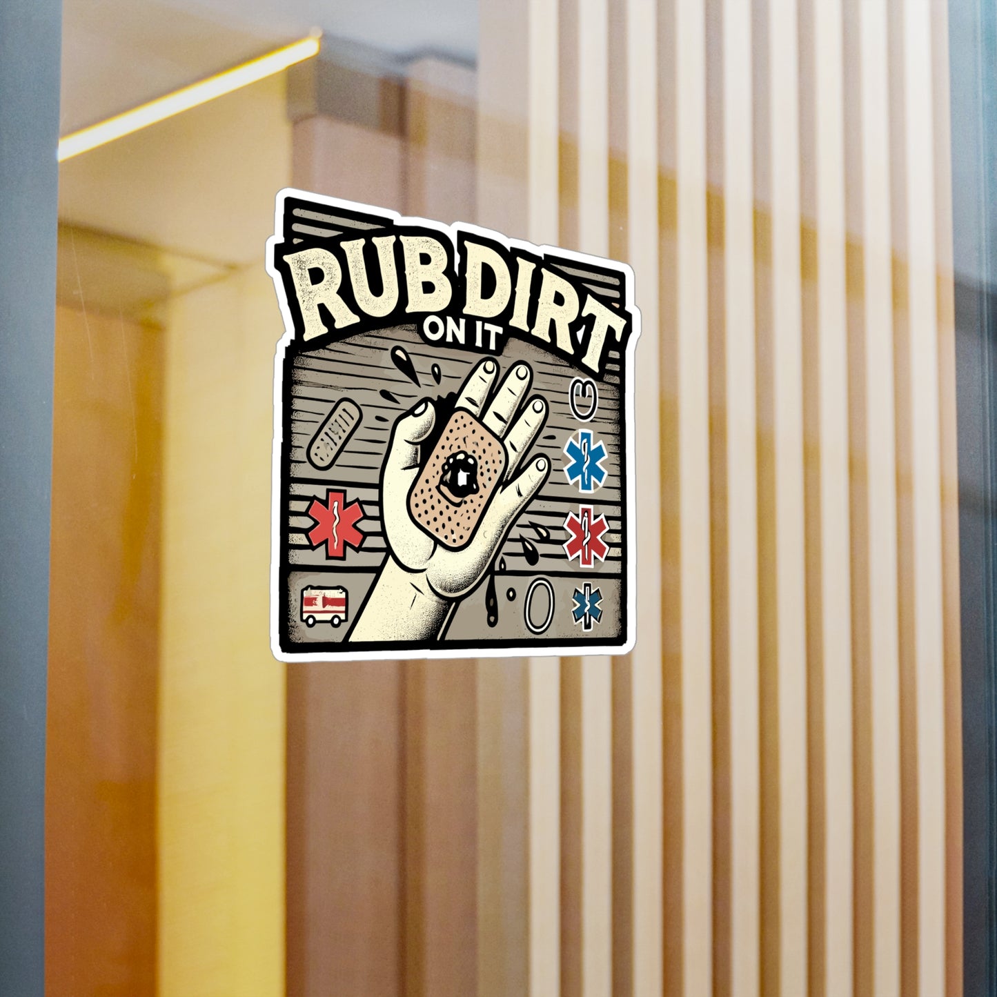 Rub Dirt On It - EMT Sticker for Car Window Laptop Sticker. Water Bottle Sticker, Vinyl Paramedic Decal, First responder Sticker - EMT Gift