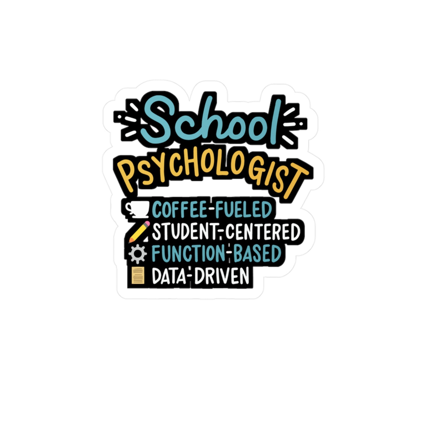 Coffee Fueled School Psychologist - School-psychologist Sticker for Laptop Sticker. Water Bottle Sticker, Vinyl Psychiatrist Decal - School-psychologist Gift