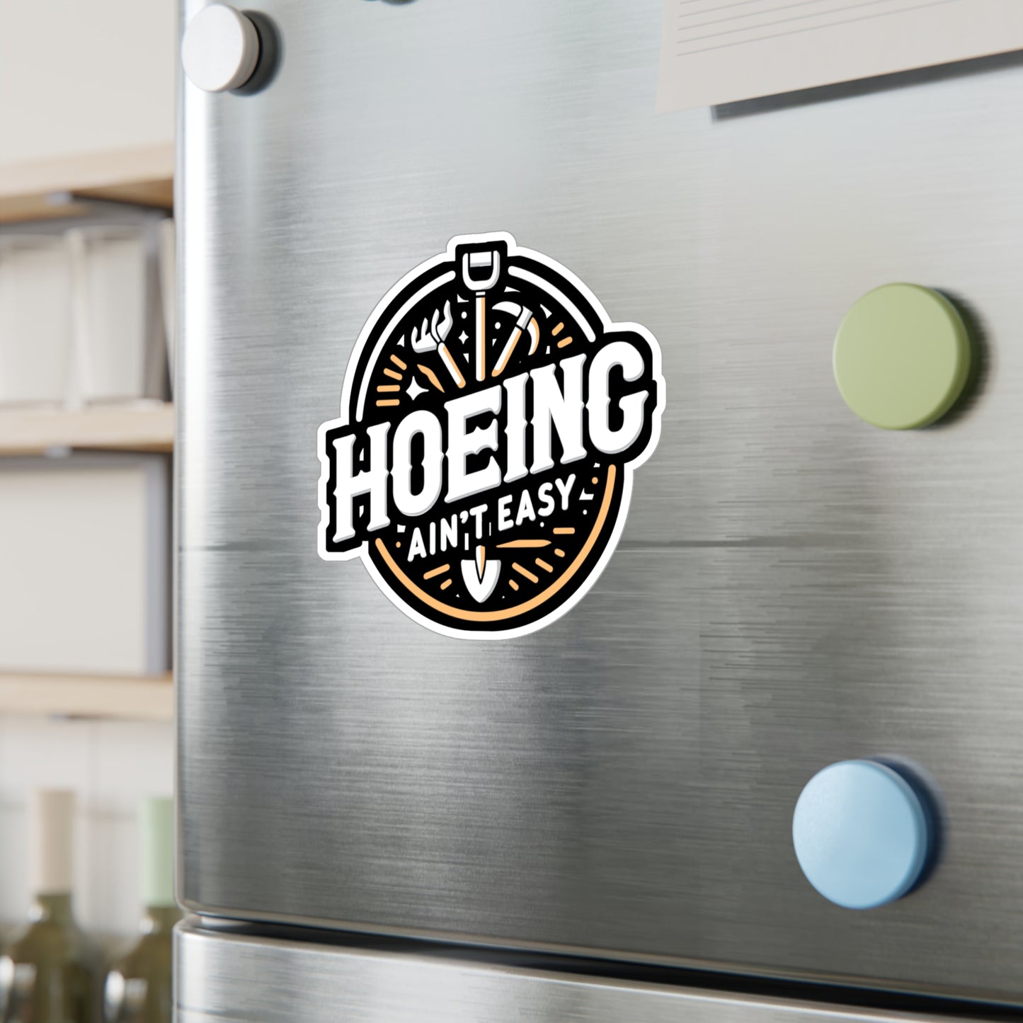 Hoeing Ain't Easy - Gardening Sticker for Laptop Sticker. Water Bottle Sticker, Vinyl Landscaper Decal - Gardening Gift