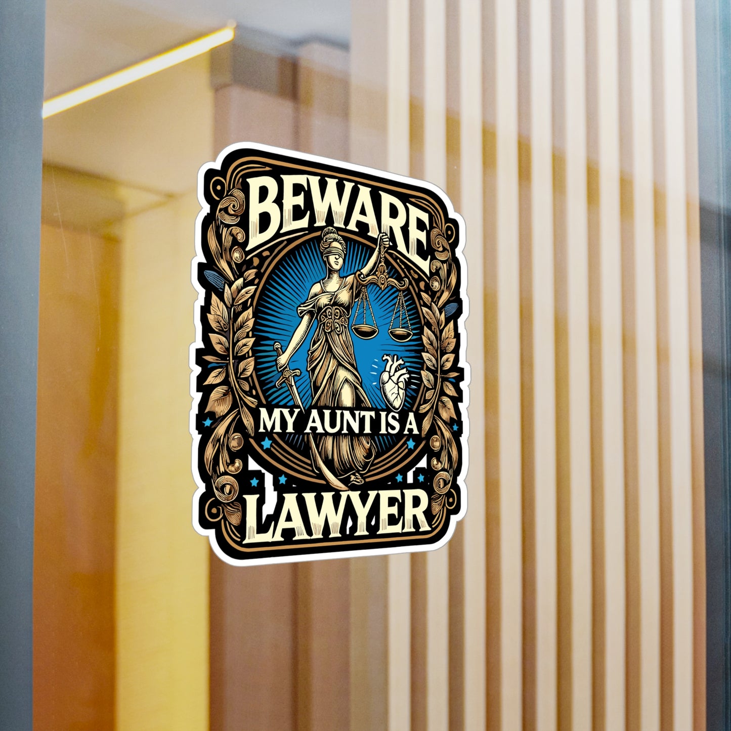 Beware My Aunt Is A Lawyer - Lawyer Sticker for Laptop Sticker. Water Bottle Sticker, Vinyl Legal profession Decal - Lawyer Gift