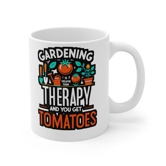 Gardening is cheaper than therapy and you get tomatoes - Gardening Mug for Coffee 11oz. Gardening Cup, White ceramic, Greenhouse Mug - Gardening Gift