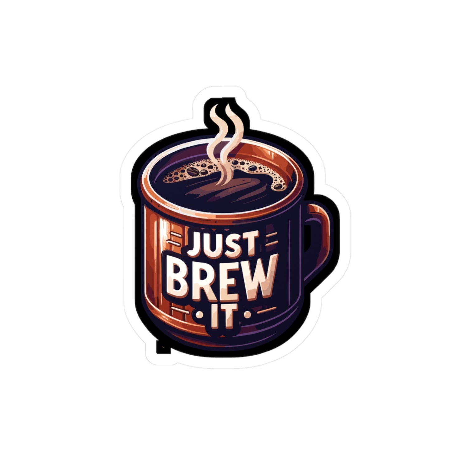 Just Brew It - Coffee Sticker for Car Laptop Sticker. Water Bottle Sticker, Vinyl Brew Decal, Caffeine Sticker - Coffee Gift
