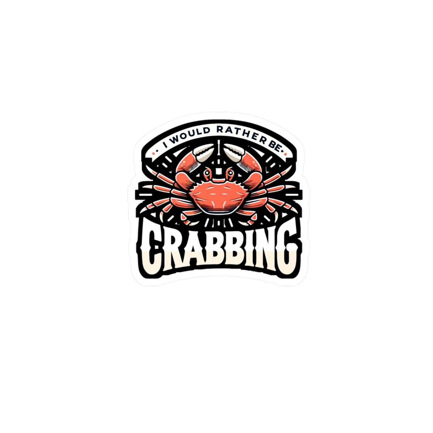 I Would Rather Be Crabbing - Crab Sticker for Laptop Sticker. Water Bottle Sticker, Vinyl Crabbing Decal - Crab Gift