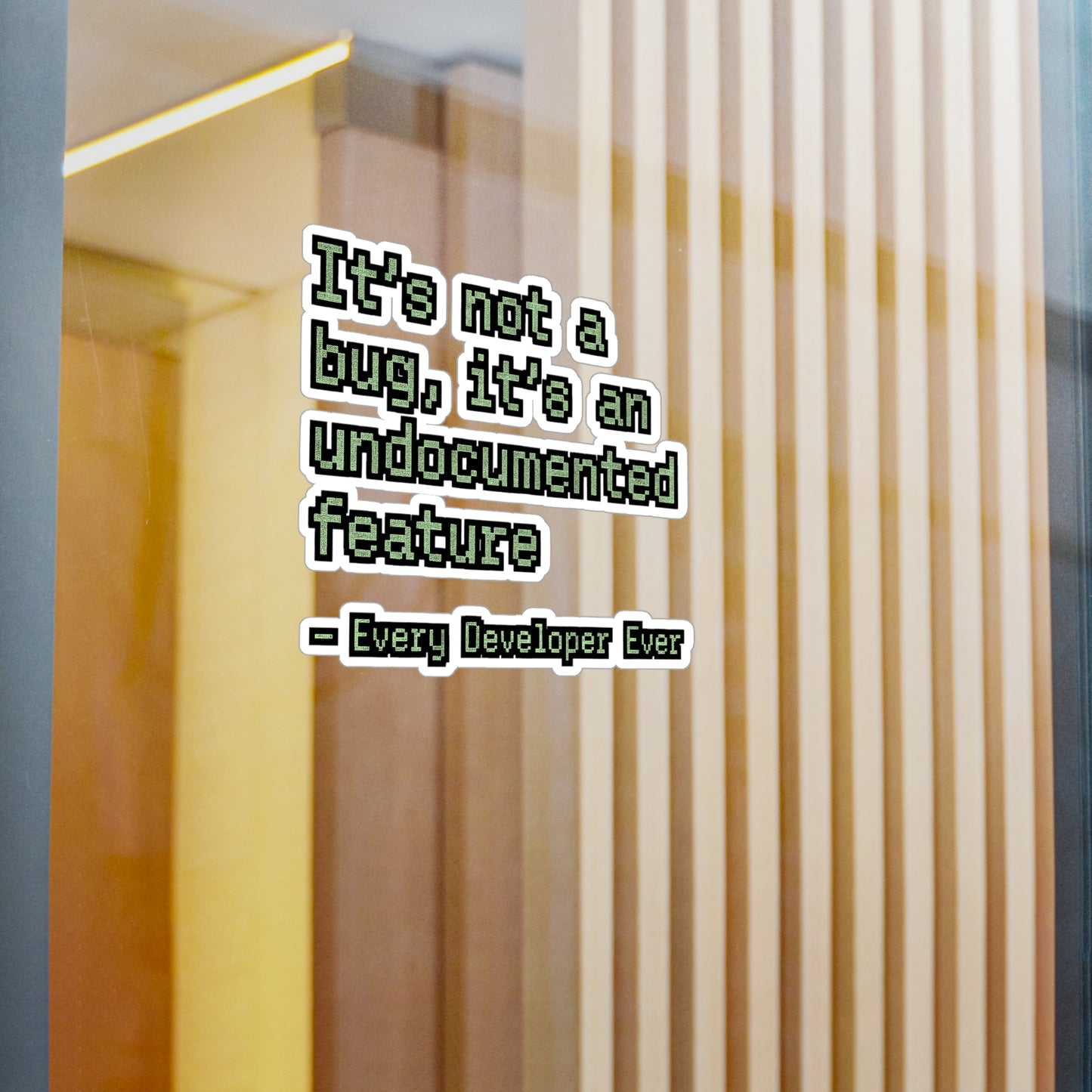 It's Not A Bug It's An Undocumented Feature – Funny Software Sticker for Laptop or Water Bottle | Developer Debugging Decal | Geek Gift for Programmers