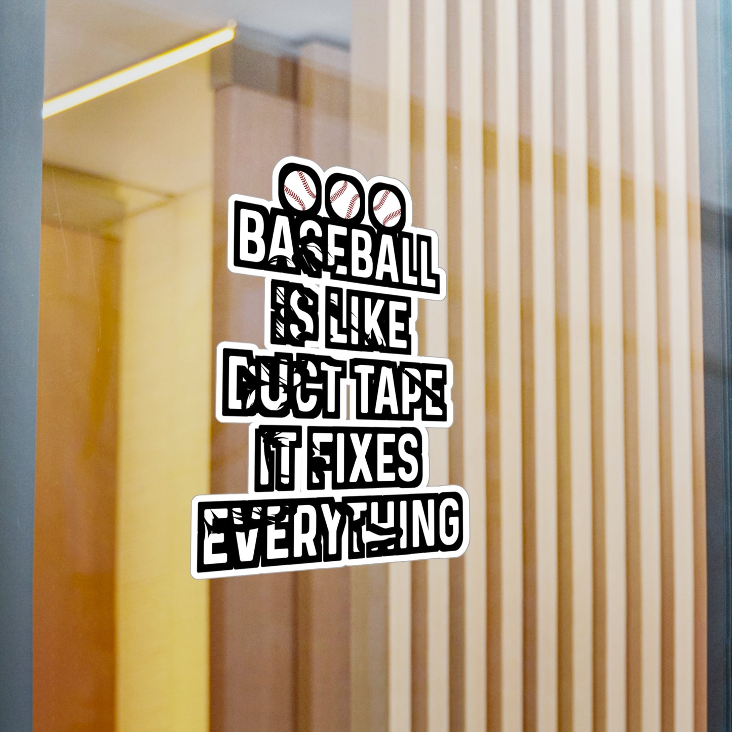 Baseball Is Like Duct Tape It Fixes Everything - Baseball Sticker for Laptop Sticker. Water Bottle Sticker, Vinyl Softball Decal - Baseball Gift