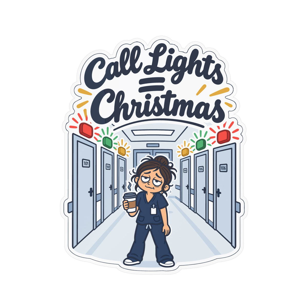 Nurse Sticker – Call Lights = Christmas Funny Nursing Student Decals for Laptop, Water Bottle, Waterproof Vinyl Nursing School Degree Gift