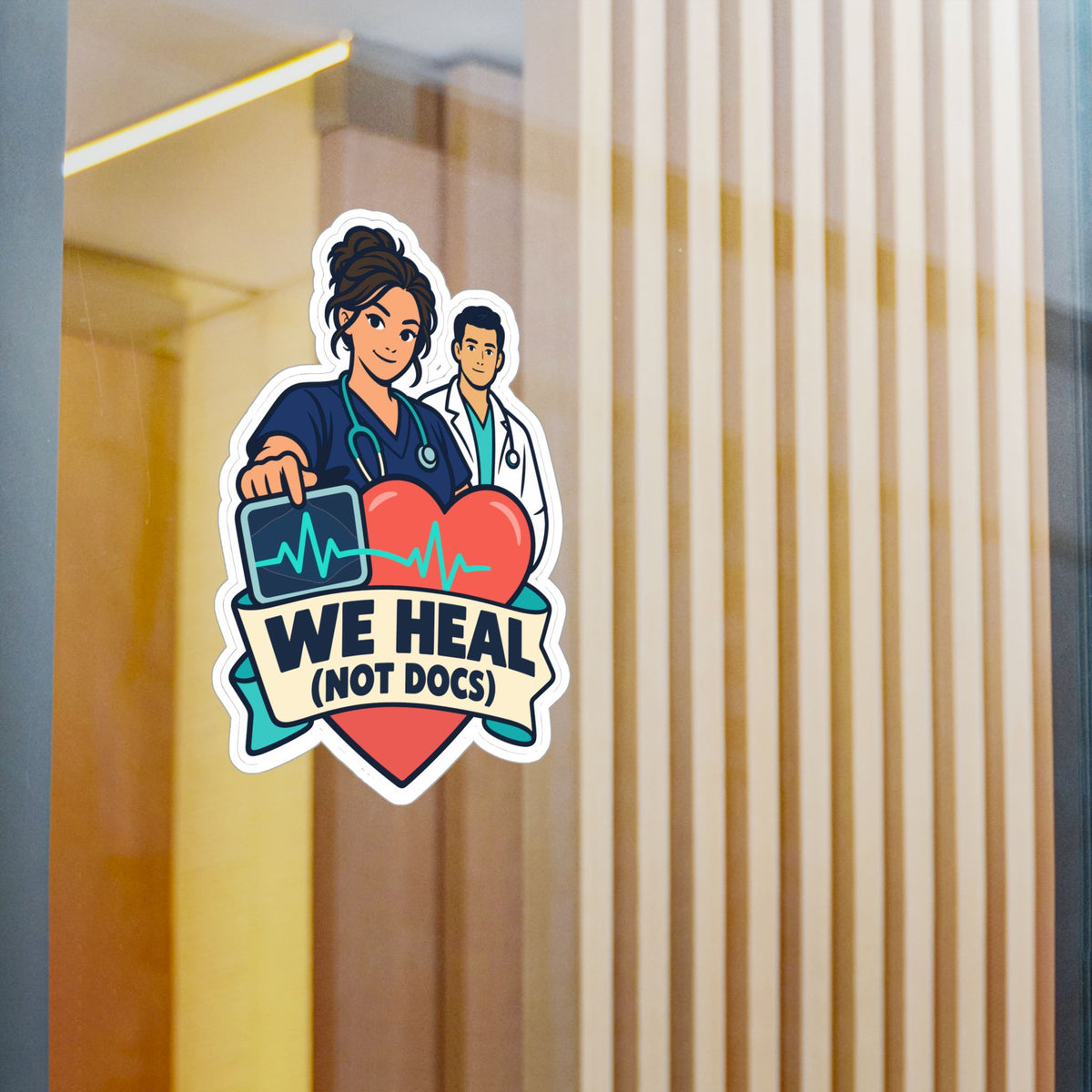 Nurse Sticker “We Heal (Not Docs)” Nursing Student Vinyl Decals for Laptop and Water Bottle