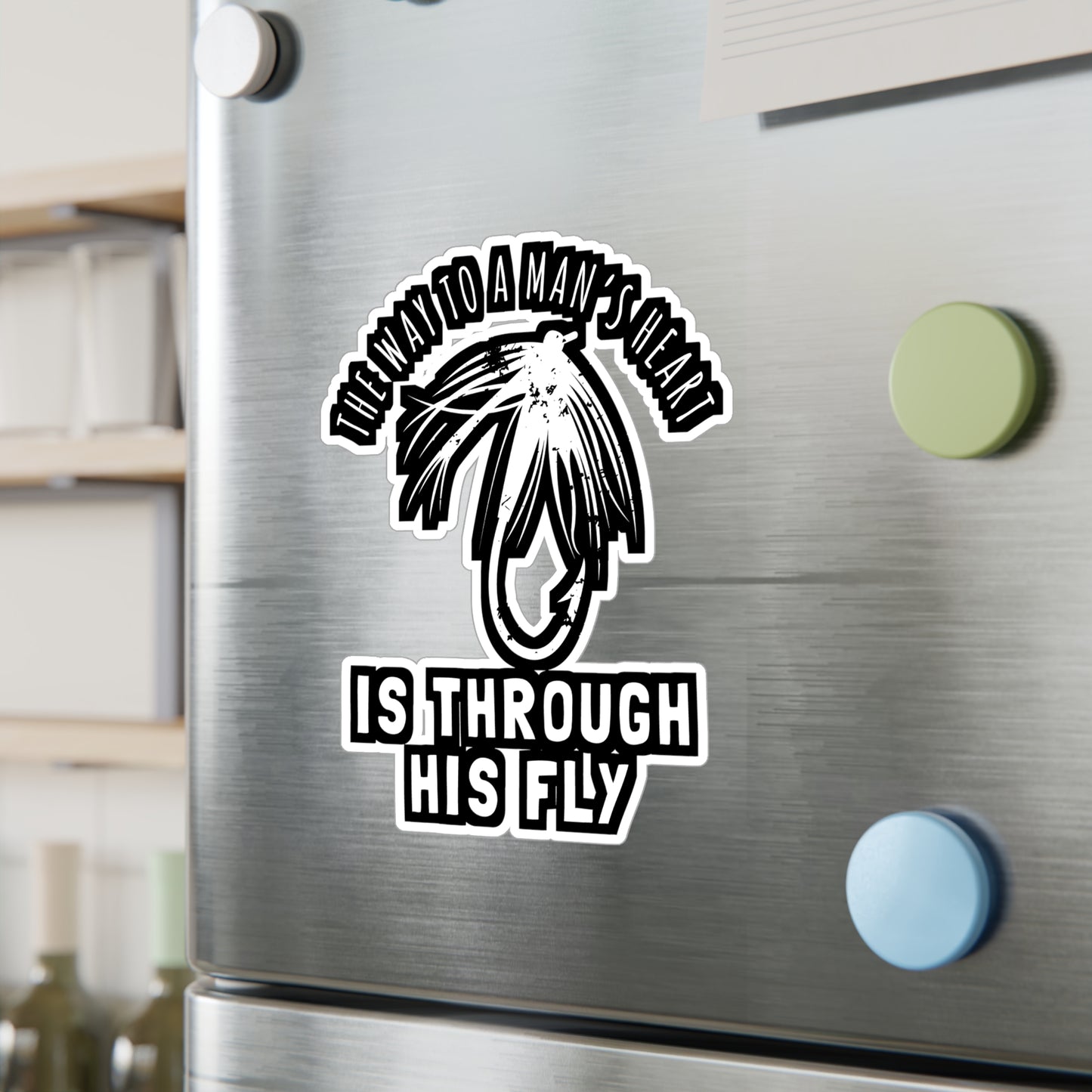 The Way To A Man's Heart is Through His Fly - Fly-fishing Sticker for Laptop Sticker. Water Bottle Sticker, Vinyl Angling Decal - Fly-fishing Gift