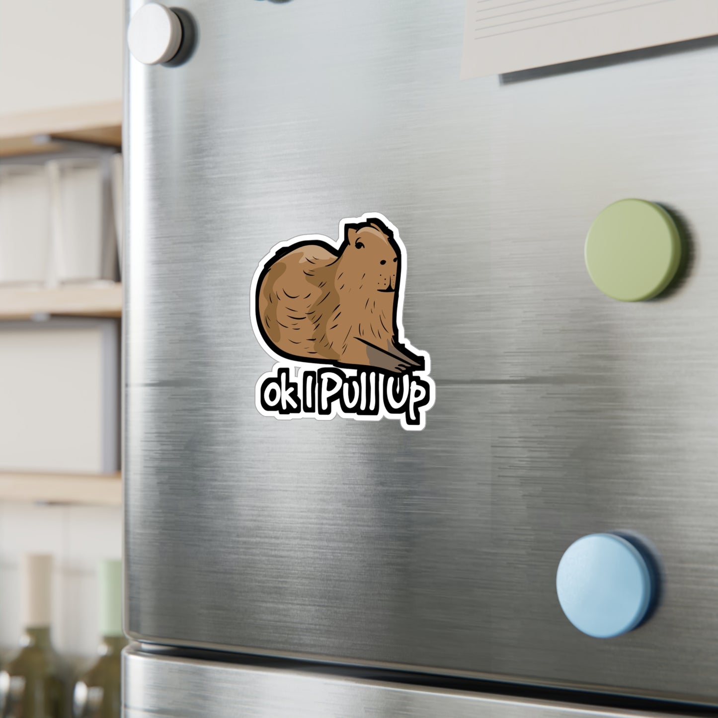 Ok I Pull Up - Capybara Sticker for Car Window Laptop Sticker. Water Bottle Sticker, Vinyl Capy Decal, Rodent Sticker - Capybara Gift