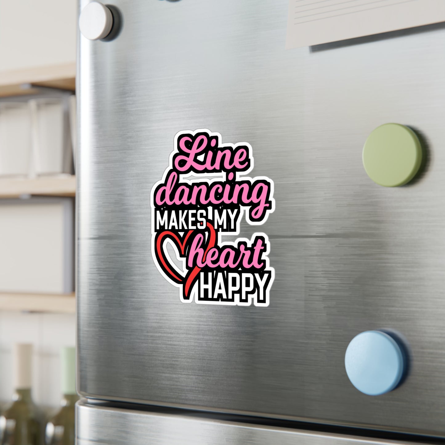 Line Dancing Makes My Heart Happy | Line dance Sticker | Dancer Decals |  country-life Laptop Sticker | Line dance Gift | Dancer Gift