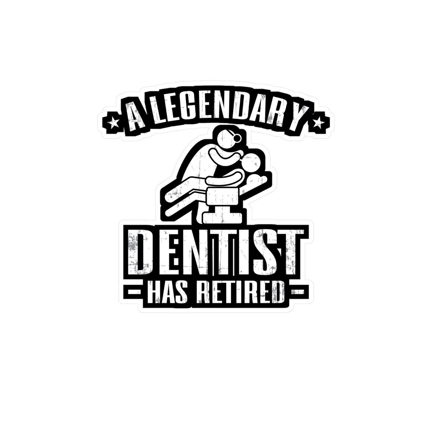 Dentist Retired - Dentist Sticker for Car Window Laptop Sticker. Water Bottle Sticker, Vinyl Teeth Decal, Tooth Sticker - Dentist Gift