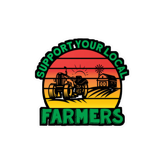 Support Your Farmers - Farmer Sticker for Car Window Laptop Sticker. Water Bottle Sticker, Vinyl Farm Decal, Farming Sticker - Farmer Gift