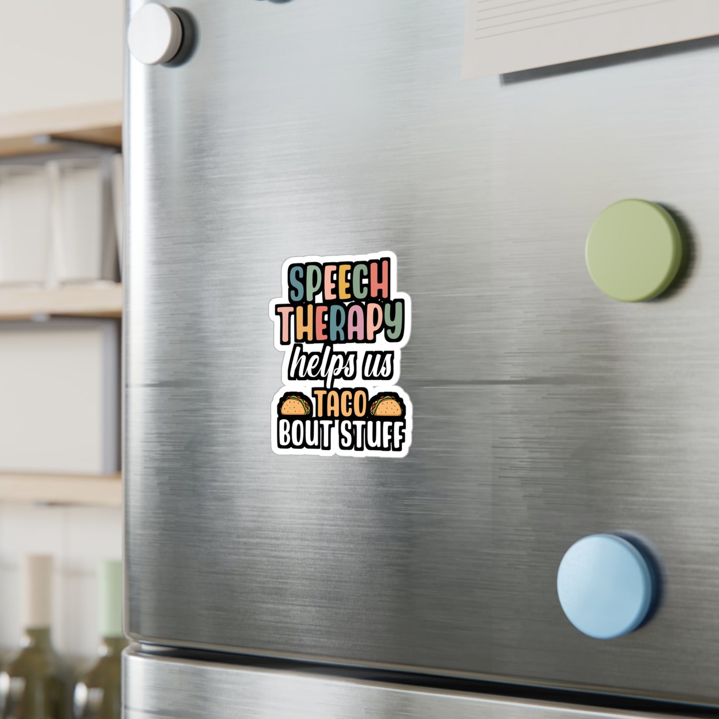 Speech Therapy helps us Taco Bout Stuff | Speech-pathology Sticker | Phoneme Decals | Speech-pathology Gift
