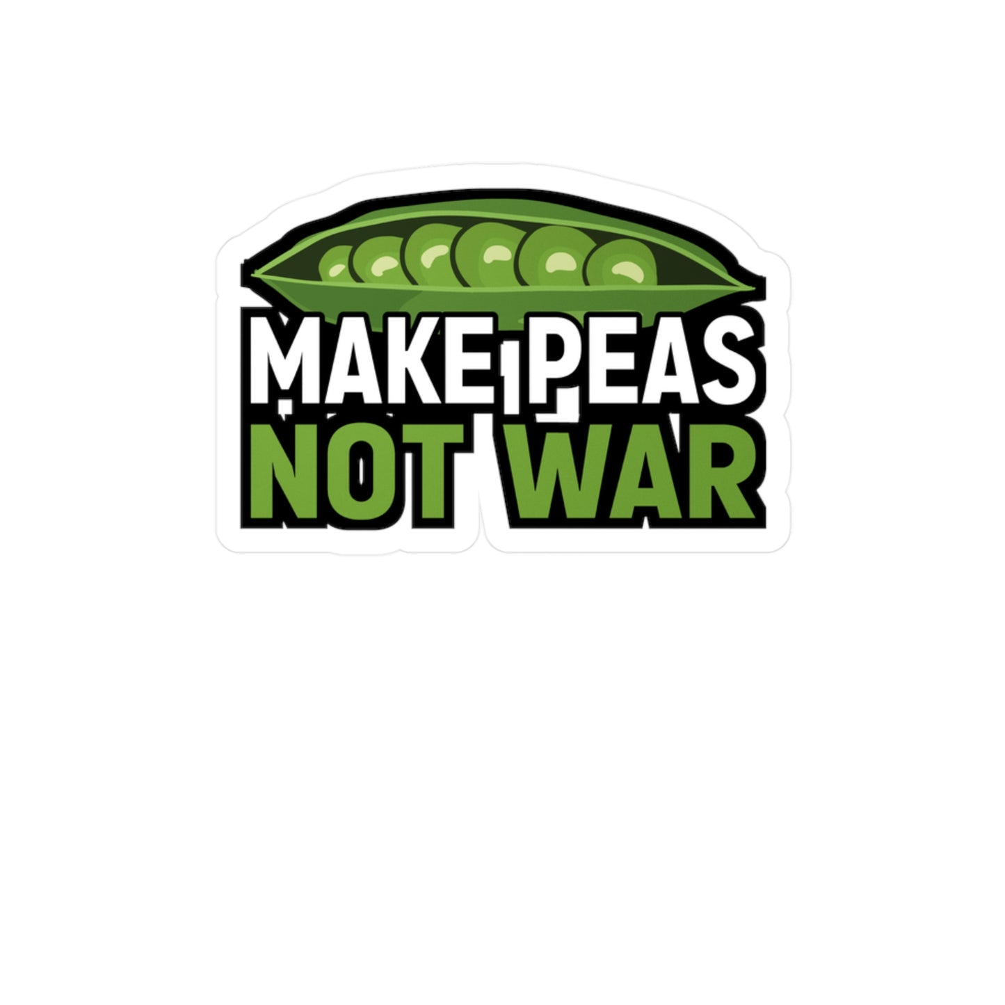 Make peas, not war - Plant-based Sticker for Laptop Sticker. Water Bottle Sticker, Vinyl Vegan Decal - Plant-based Gift