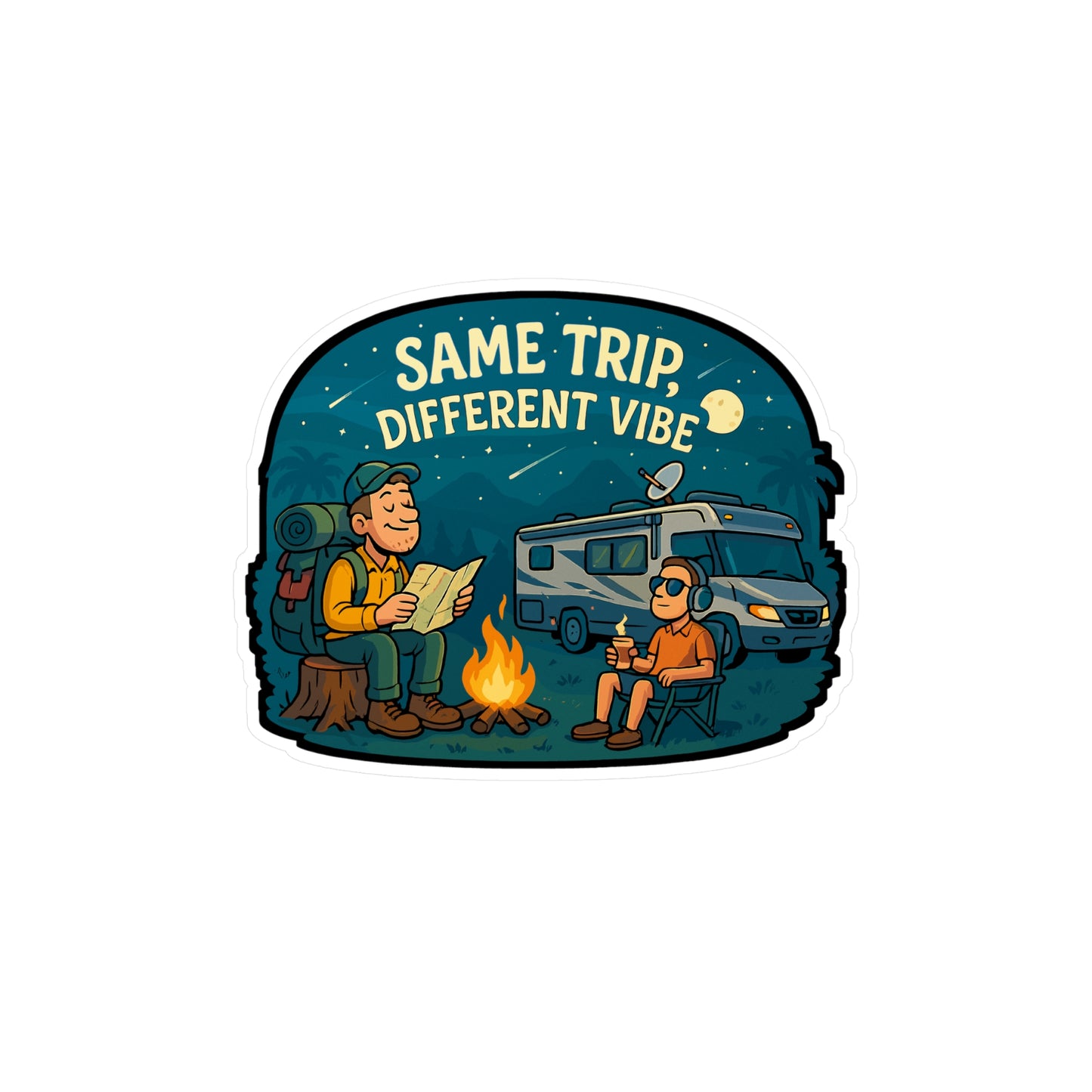 Backpacker Sticker – "Same Trip Different Vibe" Vinyl Decals for RV, Camping, Stargazing – Waterproof Laptop, Water Bottle Accessory